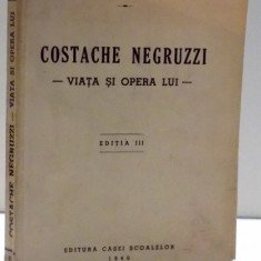 COSTACHE NEGRUZZI VIATA SI OPERA LUI de E. LOVINESCU , 1940