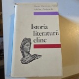 MARIA MARINESCU HIMU, ADELINA PIATKOVSKI - ISTORIA LITERATURII ELINE