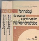 Tehnologii De Executie A Constructiilor Hidroenergetice I, II - M. Bala