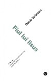 Fiul lui Iisus - Denis Johnson
