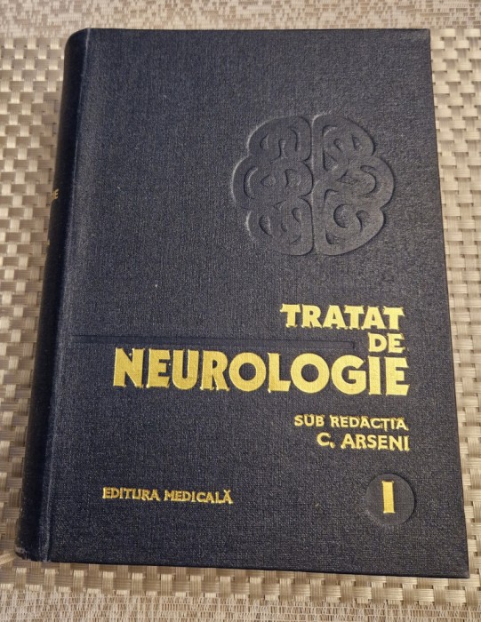 Tratat de neurologie volumul 1 C. Arseni