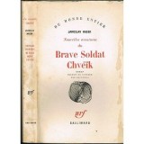 NOUVELLES AVENTURES DU BRAVE SOLDAT CHVEIK - JAROSLAV HASEK (CARTE IN LIMBA FRANCEZA)