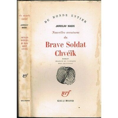 NOUVELLES AVENTURES DU BRAVE SOLDAT CHVEIK - JAROSLAV HASEK (CARTE IN LIMBA FRANCEZA) foto