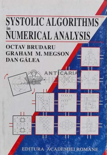 Systolic Algorithms in numerical analysis - 1996 - Octav Brudaru (R9)