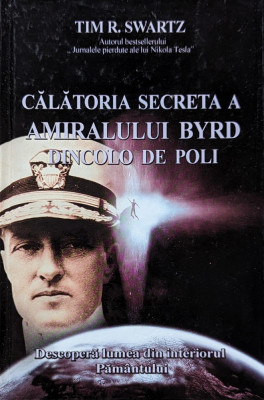 Calatoria secreta a amiralului Byrd dincolo de poli foto