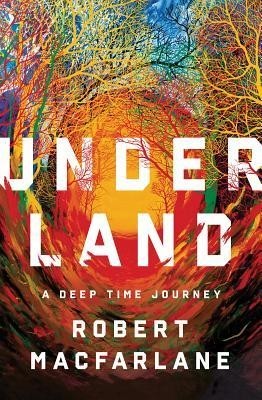 Underland: A Deep Time Journey foto