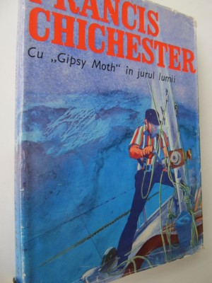 Cu Gipsy Moth in jurul lumii - Francis Chichester foto