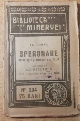 myh 621- Biblioteca Minervei - 234 - Speronare - Vol II - Al Dumas - 1919 foto