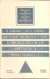 METODE DE REZOLVARE A PROBLEMELOR DE ARITMETICA PENTRU CLASELE I-V-M. SCHNEIDER, GH.A. SCHNEIDER-261547