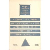 METODE DE REZOLVARE A PROBLEMELOR DE ARITMETICA PENTRU CLASELE I-V-M. SCHNEIDER, GH.A. SCHNEIDER-287769