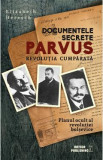 Documentele secrete Parvus - Elisabeth Heresch