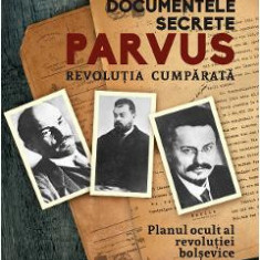 Documentele secrete Parvus - Elisabeth Heresch