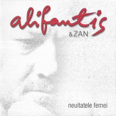 CD Alifantis &amp;amp; Zan &amp;ndash; Neuitatele Femei, original foto
