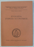 EVOLUTIA STIINTEI ECONOMICE de PAUL HORIA SUCIU , 1943