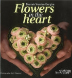 Flowers in the Heart | Moniek Vanden Berghe, Stichting Kunstboek BVBA