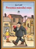 Povestea marului rosu - Jan Loof, Editura Portocala Albastra