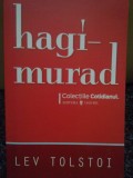 Lev Tolstoi - Hagi Murad (Editia: 2008)