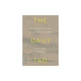 The Daily Tao: 365 Meditations on the Tao Te Ching