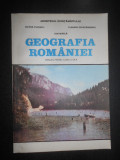 Victor Tufescu - Geografia Romaniei, manual pentru clasa a XII-a (1993)