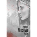A belső vad - Fogs&aacute;g - Virginia Sol