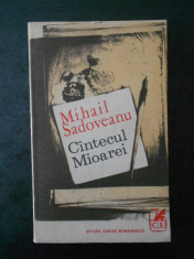 MIHAIL SADOVEANU - CANTECUL MIOAREI foto