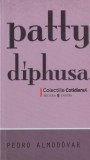 Pedro Almodovar - Patty Diphusa