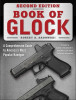 Book of Glock, Second Edition: A Comprehensive Guide to America&#039;s Most Popular Handgun