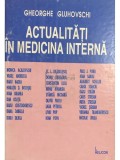 Gheorghe Gluhovschi - Actualitati in medicina interna (Editia: 1993)