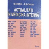Gheorghe Gluhovschi - Actualitati in medicina interna (Editia: 1993)