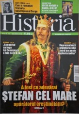 Revista Historia. Decembrie 2010. A fost cu adevarat Stefan cel Mare aparatorul crestinitatii? foto