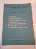 MOMENTE DIN ACTIVITATEA ORGANELOR DE ORDINE,INFORMATII SI CONTRAINFORMATII ROMANESTI IN PERIOADA 1878-1918 - H.BRESTOIU / V.BOBOCESCU