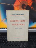 Socialismul marxist și evoluția socială, Șerban Voinea, București 1945, 182