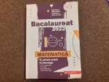 MATEMATICA BACALAUREAT 2022 STINTELE NATURII/TEHNOLOGIC MIHAI MONEA