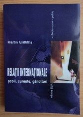 Relatii internationale Scoli, curente, ganditori Martin Griffiths