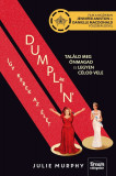 Dumplin&#039; - &Iacute;gy kerek az &eacute;let (Filmes bor&iacute;t&oacute;val) - Julie Murphy