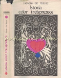 Istoria Celor Treisprezece - Honore de Balzac, Editura Pentru Literatura Universala 1969, 348 Pagini, Romana, Coperta Cartonata