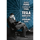 Tesla b&aacute;mulatos &eacute;s gy&ouml;trelmes &eacute;lete - Marko Perko