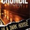 In a Dark House
