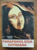 PARAPSIHOLOGIA COTIDIANA
