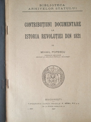 Istoria Revoluției 1821 (documente austriece, Mihail Popescu, 1927) foto