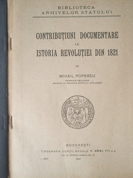 Istoria Revoluției 1821 (documente austriece, Mihail Popescu, 1927)