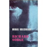 RICHARD SORGE (ASA CUM A FOST). OPERATIUNEA RAMSAI-MIHAIL KOLESNIKOV-182886