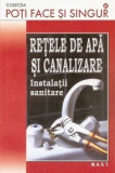 Rețele de apă și canalizare - Instalații sanitare