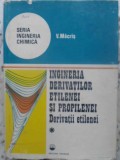 INGINERIA DERIVATILOR ETILENEI SI PROPILENEI VOL.1 DERIVATII ETILENEI-V. MACRIS-231840
