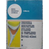 INGINERIA DERIVATILOR ETILENEI SI PROPILENEI VOL.1 DERIVATII ETILENEI-V. MACRIS-231840