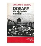 Gheorghe Buzatu - Dosare ale razboiului mondial (1939-1945) - 103445