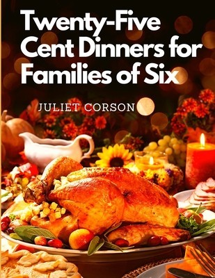 Twenty-Five Cent Dinners for Families of Six foto