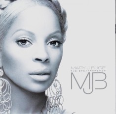 CD Soul: Mary J. Blige &ndash; The Breakthrough (2005, original, stare foarte buna )