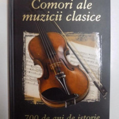 COMORI ALE MUZICII CLASICE , 700 DE ANI DE ISTORIE , 2011