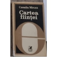 Corneliu Mircea - Cartea Fiintei